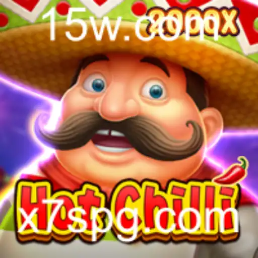 Descubra o Mundo Empolgante de HotChilli: Uma Jornada Ardente com X7S